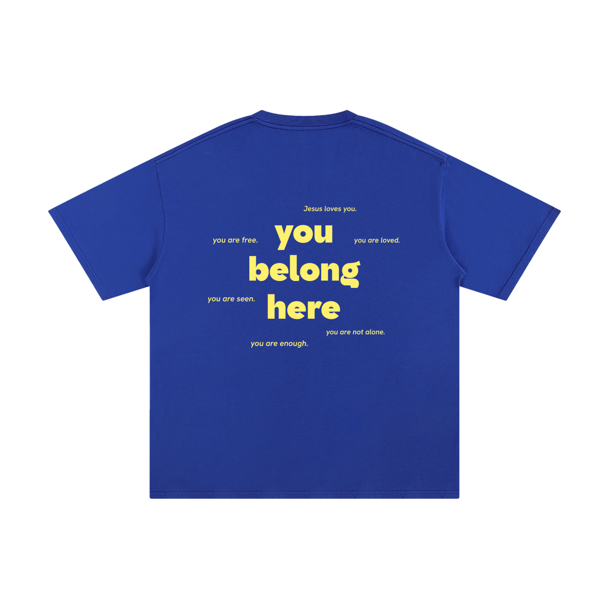 You belong here - Cotton T-Shirt